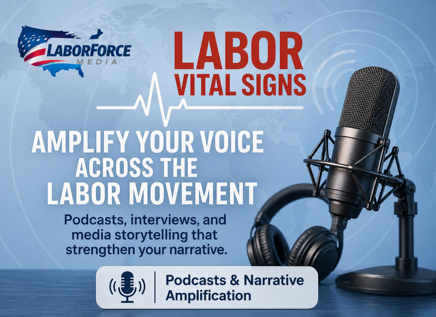 Microphone and headphones promoting labor movement podcasts