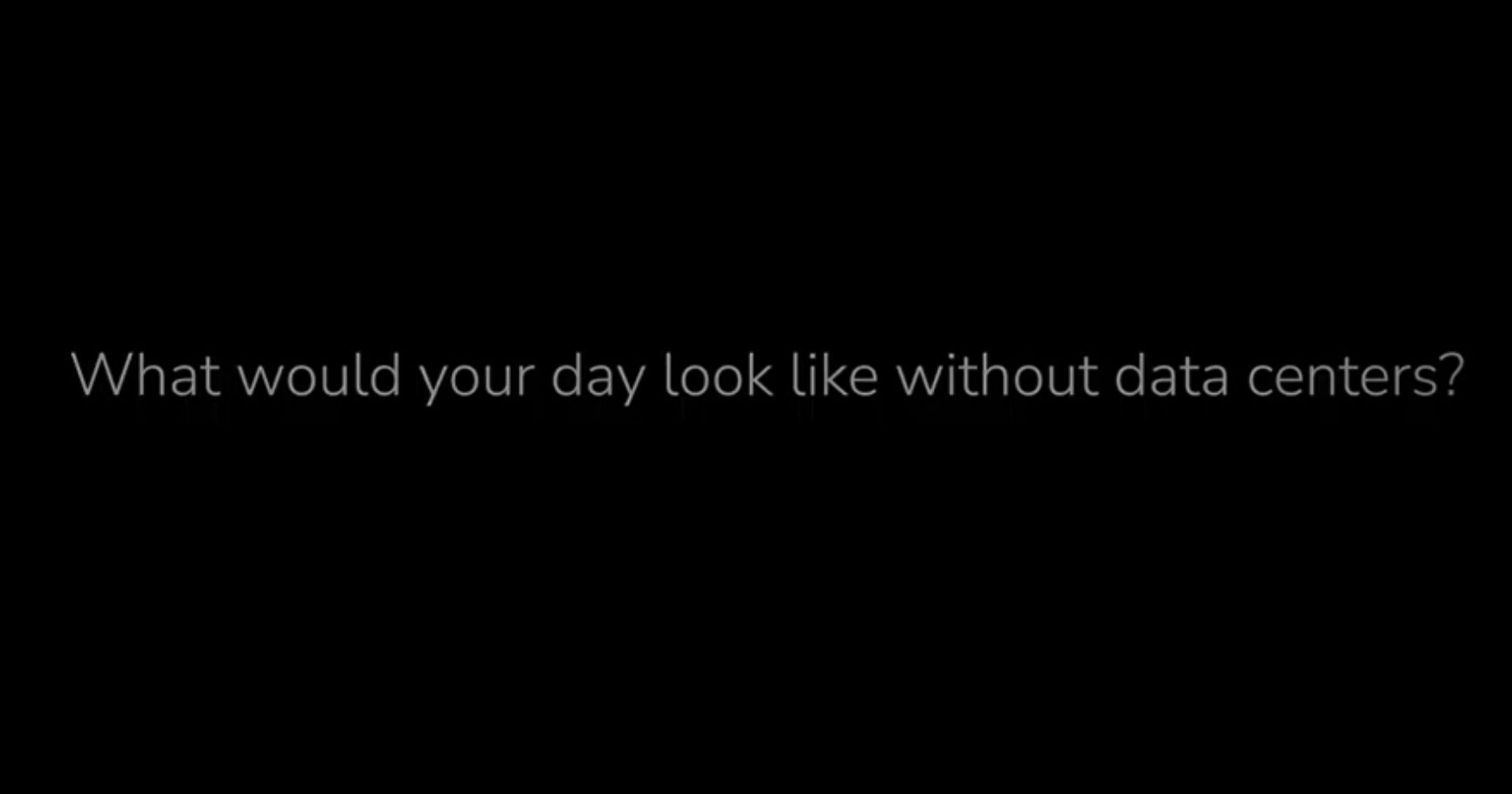 A day without datacenters